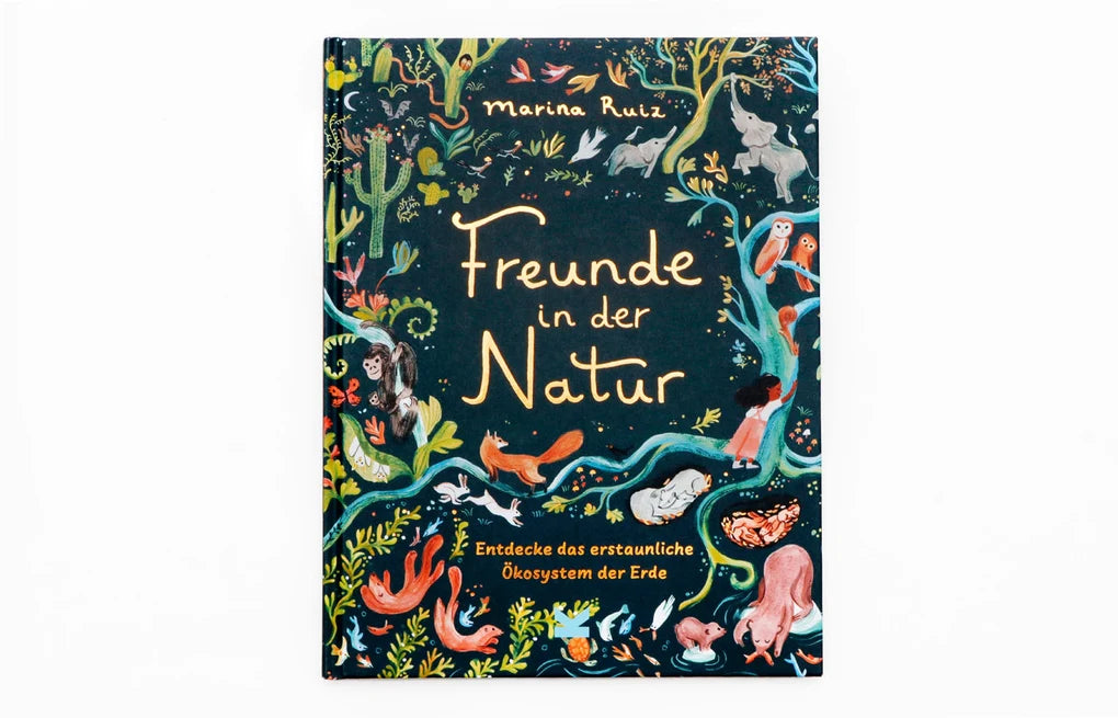 LAURENCE KING VERLAG Freunde in der Natur - Entdecke die erstaunlichen Ökosysteme der Erde